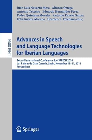 Bild des Verkufers fr Advances in Speech and Language Technologies for Iberian Languages zum Verkauf von BuchWeltWeit Ludwig Meier e.K.