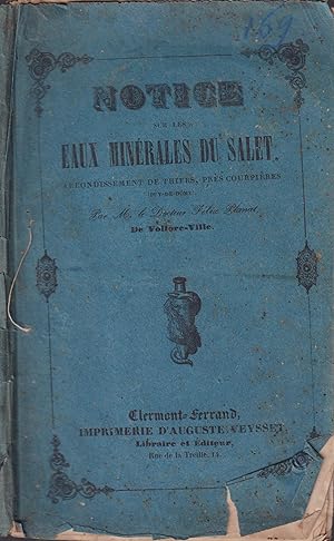 Bild des Verkufers fr Notice sur les Eaux Minrales du Salet, arrondissement de Thiers, prs Courpires (Puy-de-Dme). zum Verkauf von PRISCA
