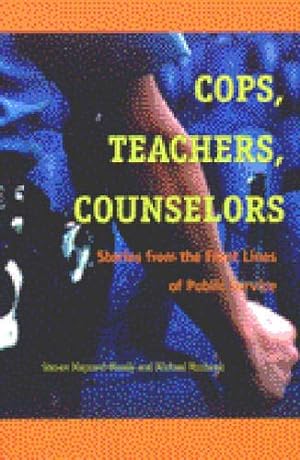 Bild des Verkufers fr Cops, Teachers, Counselors: Stories from the Front Lines of Public Service [Soft Cover ] zum Verkauf von booksXpress