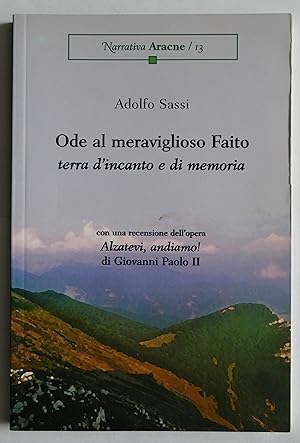 Ode al meraviglioso Faito, terra d'incanto e di memoria