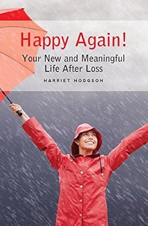 Seller image for Happy Again!: Your New & Meaningful Life After Loss [Soft Cover ] for sale by booksXpress