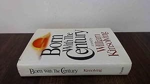 Seller image for Born With the Century for sale by BoundlessBookstore