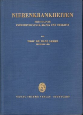 Bild des Verkufers fr Nierenkrankheiten - Physiologie, Pathophysiologie, Klinik und Therapie zum Verkauf von Antiquariat REDIVIVUS