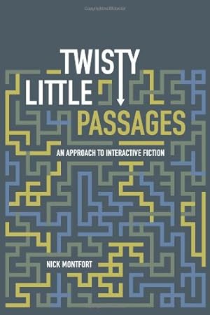 Seller image for Twisty Little Passages: An Approach to Interactive Fiction (The MIT Press) by Montfort, Nick [Paperback ] for sale by booksXpress