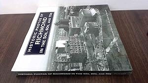 Seller image for Historic Photos of Richmond in the 50s, 60s, and 70s for sale by BoundlessBookstore