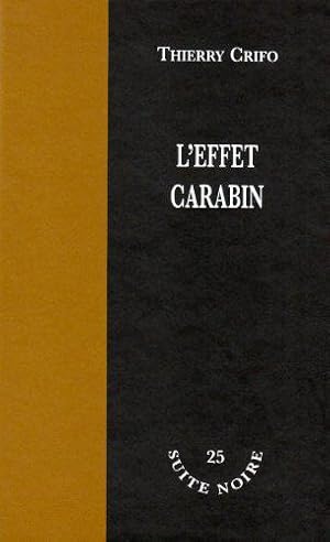 Imagen del vendedor de L'effet carabin a la venta por JLG_livres anciens et modernes