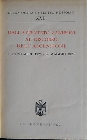 Dall'attentato Zaniboni al discorso dell'ascensione. XXII (5 novembre 1925 - 26 maggio 1927)