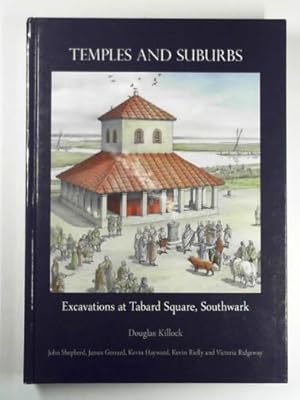 Seller image for Temples and suburbs: Excavations at Tabard Square, Southwark for sale by Cotswold Internet Books