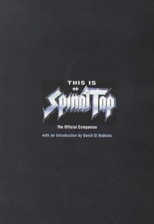 Bild des Verkufers fr This is "Spinal Tap": The Official Companion (Bloomsbury Movie Guide) zum Verkauf von WeBuyBooks