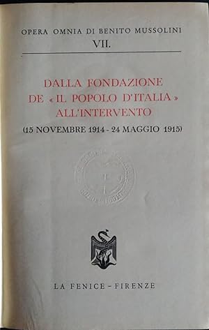 Dalla fondazione de "il popolo d'Italia" all'intervento. VII (15 novembre 1914 - 24 maggio 1915)