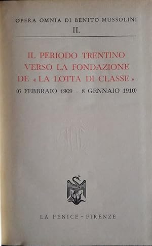 Il periodo trentino verso la fondazione de "la lotta di classe" II (6 febbraio - 8 gennaio 1910)