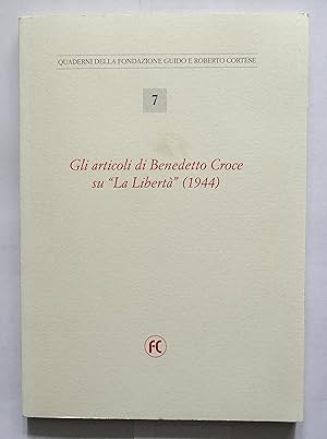 Gli articoli di Benedetto Croce su "Libertà" (1944)