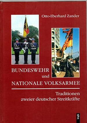 Bundeswehr und Nationale Volksarmee: Ein Vergleich der Tradition in deutschen Streitkräften (1950...