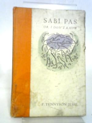 Bild des Verkufers fr Sabi Pas Or, I Don't Know zum Verkauf von World of Rare Books