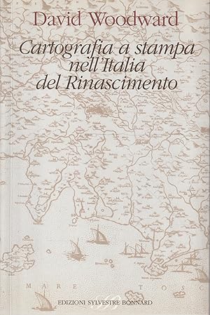 Cartografia a stampa nell'Italia del Rinascimento : produttori, distributori e destinatari