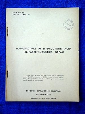 CIOS File No. XXVI - 64. Manufacture of Hydrocyanic Acid I.G. Farbenindustrie, Oppau. 27 June 194...