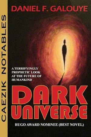 Imagen del vendedor de Dark Universe by Galouye, Daniel F. [Paperback ] a la venta por booksXpress