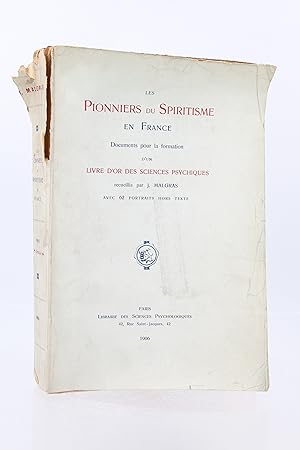 Les pionniers du spiritisme en France - Documents pour la formation d'un livre d'or des sciences ...