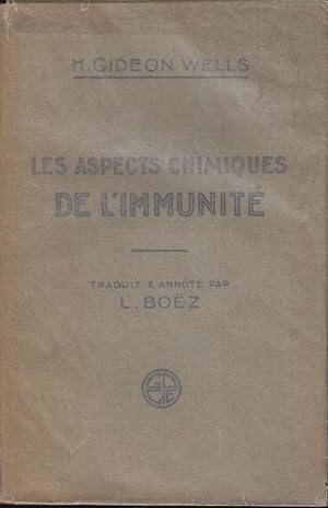 Seller image for Les aspects chimiques de l'Immunit. Traduit & Annot par L. Boz for sale by PRISCA