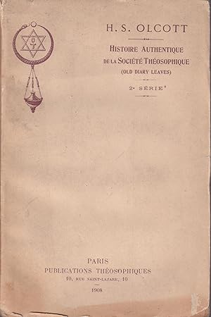 Image du vendeur pour Histoire authentique de la Socit Thosophique mis en vente par PRISCA