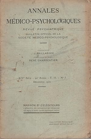 Seller image for Annales Mdico-Psychologiques. Revue Psychiatrique - Bulletin de la Socit Mdico-Psychologique. - XIV Srie - 90 Anne - T. II - N 5 for sale by PRISCA