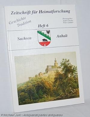 Seller image for Zeitschrift fr Heimatforschung. - Sachsen - Anhalt. Geschichte und Tradition. Heft 6. for sale by Antiquariat partes antiquares
