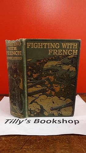 Fighting With French: A Tale Of The New Army