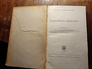 Image du vendeur pour Dienende Herzen Kriegsbriefe von Nachrichtenhelferinnen des Heeres mis en vente par Windau Antiquariat