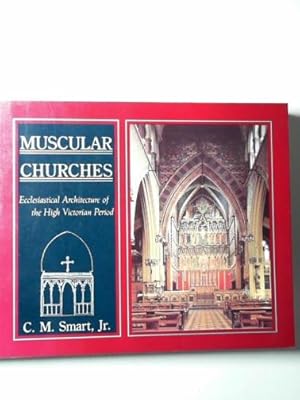 Seller image for Muscular churches: ecclesiastical architecture of the high Victorian period for sale by Cotswold Internet Books