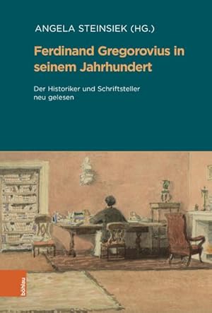 Immagine del venditore per Ferdinand Gregorovius in seinem Jahrhundert venduto da Rheinberg-Buch Andreas Meier eK