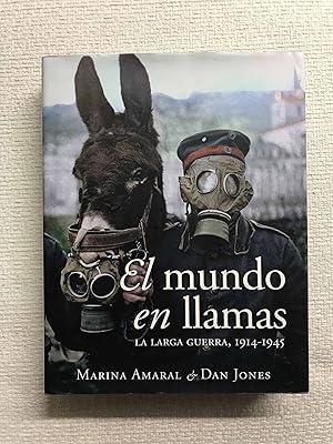 Bild des Verkufers fr El mundo en llamas. La larga guerra, 1914-1945 zum Verkauf von Campbell Llibres