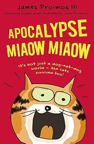 Bild des Verkufers fr Apocalypse Miaow Miaow (Apocalypse Bow Wow 2) zum Verkauf von WeBuyBooks