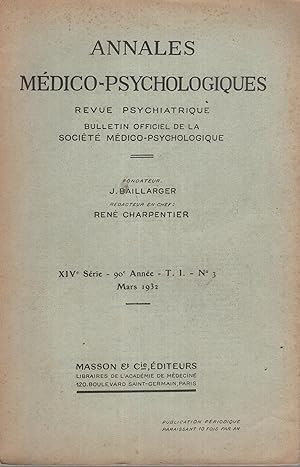 Imagen del vendedor de Annales Mdico-Psychologiques - Revue Psychiatrique - Bulletin Officiel de la Socit Mdico-Psychologique - XIV Srie - 90 Anne - T. 1 - N 3 a la venta por PRISCA