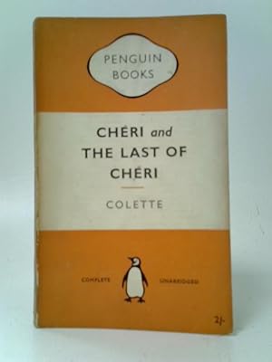 Image du vendeur pour Cheri and The Last of Cheri mis en vente par World of Rare Books