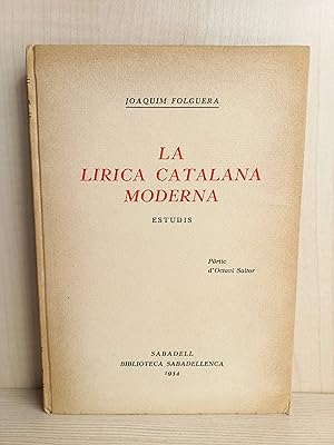 Seller image for La lrica catalana moderna. Joaquim Folguera. Biblioteca Sabadellenca, 1934. Cataln for sale by Bibliomania