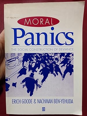 Moral Panics: The Social Construction of Deviance