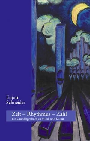 Image du vendeur pour Zeit - Rhythmus - Zahl mis en vente par BuchWeltWeit Ludwig Meier e.K.