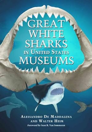 Immagine del venditore per Great White Sharks in United States Museums venduto da GreatBookPrices