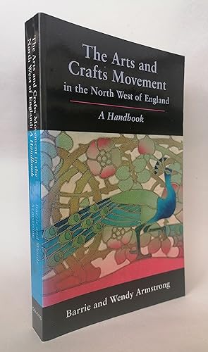 Seller image for The Arts and Crafts Movement in the North West of England: A Handbook for sale by Priorsford Books