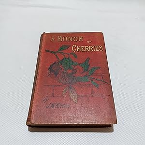 Seller image for A Bunch Of Cherries for sale by Cambridge Rare Books