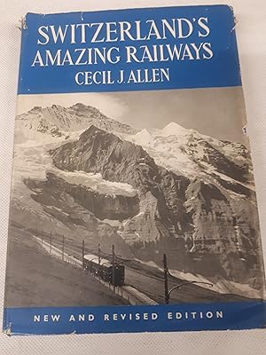 Seller image for Switzerland's Amazing Railways for sale by Cambridge Rare Books