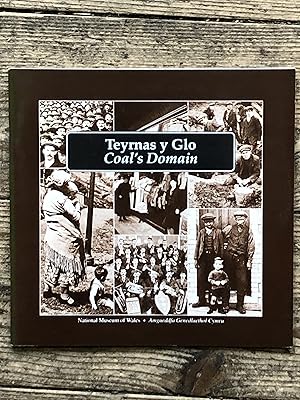 Coal's Domain / Teyrnas Y Glo (English and Welsh Edition)