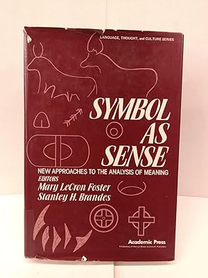 Bild des Verkufers fr Symbol As Sense: New Approaches to the Analysis of Meaning zum Verkauf von Chamblin Bookmine