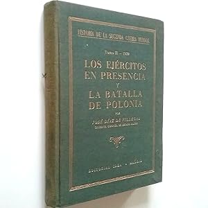 Immagine del venditore per Historia de la Segunda Guerra Mundial. Tomo II. 1939. Los ejrcitos en presencia y la batalla de Polonia venduto da MAUTALOS LIBRERA