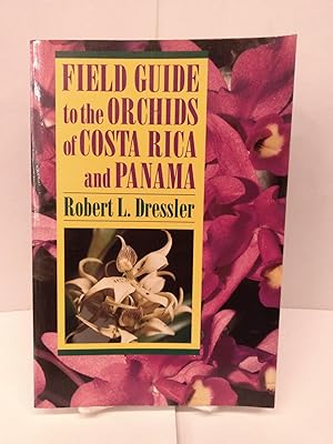 Field Guide to the Orchids of Costa Rica and Panama