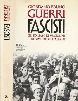 Bild des Verkufers fr Fascisti Gli italiani di Mussolini Il regime degli italiani zum Verkauf von Biblioteca di Babele