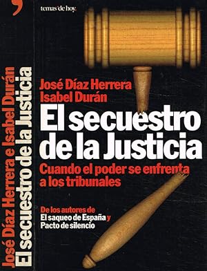 Imagen del vendedor de El secuestro de la Justicia Cuando el poder se enfrenta a los tribunales a la venta por Biblioteca di Babele