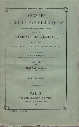 Image du vendeur pour Annales Mdico-Psychologiques. Journal destin  recueillir tous les documents relatifs  l'Alination Mentale, aux Nvroses, et  la Mdecine Lgale des Alins. - Tome 7 - 3 Srie - 7 Anne - N 4 mis en vente par PRISCA