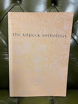 Imagen del vendedor de The Kilpeck Anthology a la venta por Kerr & Sons Booksellers ABA