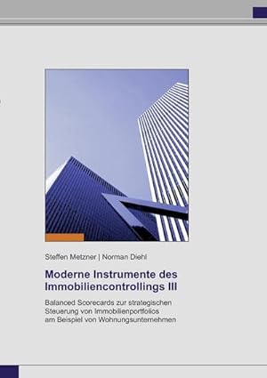 Seller image for Moderne Instrumente des Immobiliencontrollings III for sale by BuchWeltWeit Ludwig Meier e.K.